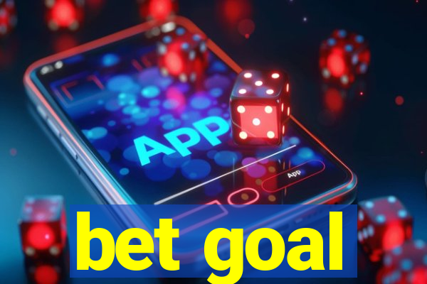 bet goal